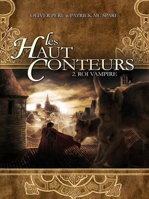 cover image of Les haut-conteurs--tome 02 Roi vampire--Tome 2